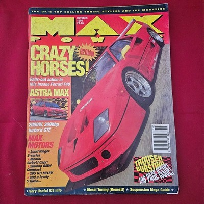 Max Power Magazine October 1994 (1267) Ferrari F40 Hormann Astra GTE Mi16