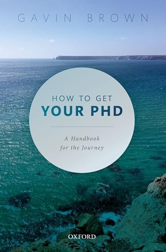 How to Get Your PhD: A Handbook for the Journey,Gavin Brown - Image 3