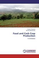 Charles Karavina (U. A.) | Food And Cash Crop Production | Taschenbuch (2013)
