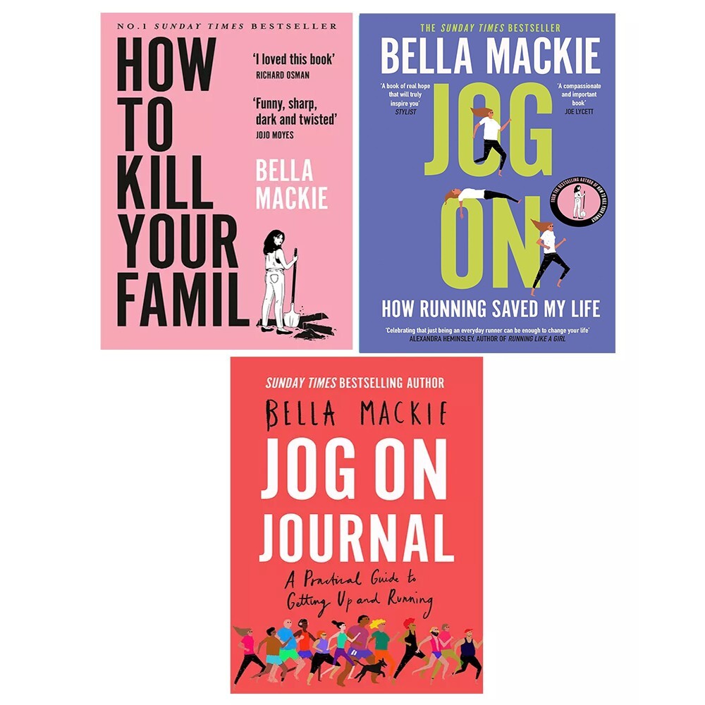 Bella Mackie Collection 3 Books Set How to Kill Your Family, JOG ON Journal