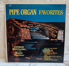 George Montalba- Pipe Organ Favorites @ the Mighty Wurlitzer SF-22800 Vinyl 12''