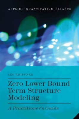 Zero Lower Bound Term Structure Modeling: A Practitioner's Guide