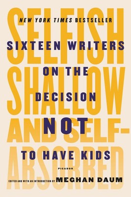 Selfish, Shallow, and Self-Absorbed | englisch