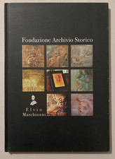 ELVIO MARCHIONNI Fondazione Archivio Storico Libro