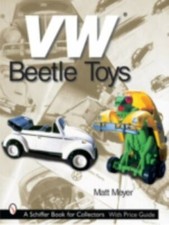 VW Beetle Toys by Matt Meyer (2001, Trade Paperback)
