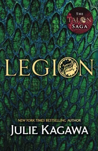 Legion (The Talon Saga, Book 4),Julie Kagawa
