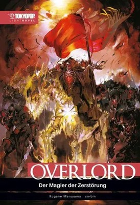 Overlord Light Novel 09 | Der Magier der Zerstörung | Kugane Maruyama (u. a.)