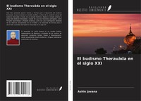 El Budismo Therav¿Da En El Siglo Xxi Ashin Javana Taschenbuch Spanisch 2025