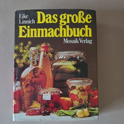 RAR | Das große Einmachbuch. Eike Linnich Linnich, Eike | TOP ZUSTAND BUCH
