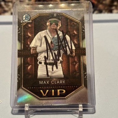 Max Clark 2025 Bowman Chrome VIP #VIP10 w/top loader sleeve hand signed  IP