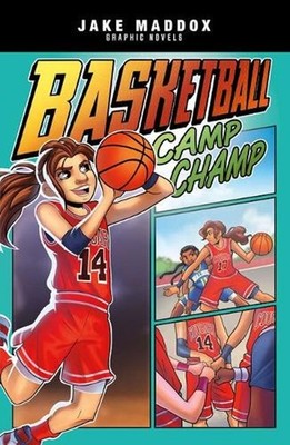 Basketball Camp Champ by Jake Maddox (English) Paperback Book