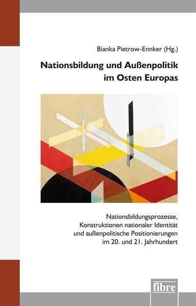 Thumbnail - Nationsbildung Und Außenpolitik Osten Europas | 2022 | Deutsch