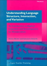 UNDERSTANDING LANGUAGE STRUCTURE, INTERACTION, AND By Steven Brown & Salvatore
