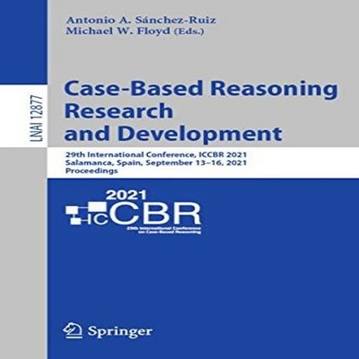 Case-Based Reasoning Research and Development 29th International