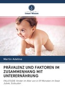 Martin Adelino | PrÄValenz Und Faktoren Im Zusammenhang Mit UnterernÄHrung