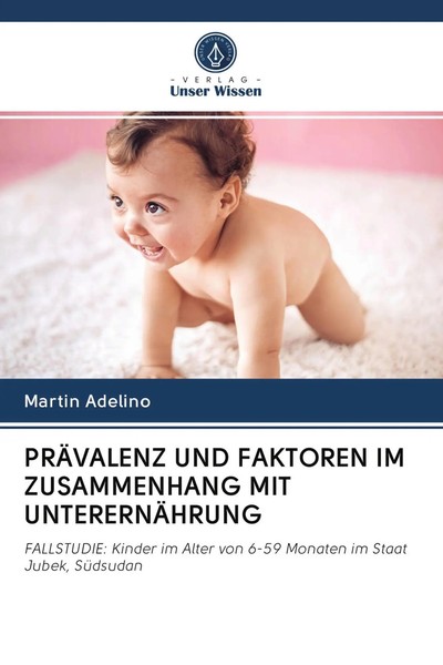 Martin Adelino | PrÄValenz Und Faktoren Im Zusammenhang Mit UnterernÄHrung-image