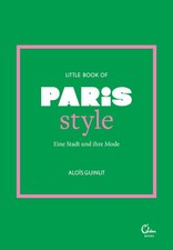 Little Book of Paris Style | Aloïs Guinut | ...