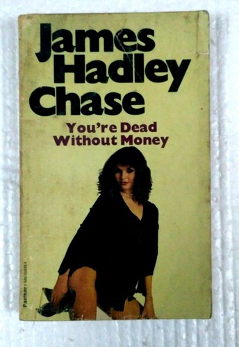 INDIA JAMES HADLEY CHASE NOVELA ESTÁS MUERTO SIN DINERO, TIGRE POR LA COLA - Imagen 4 de 5