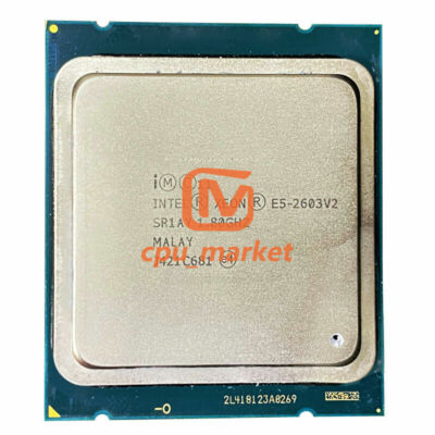 Intel Xeon E5-2603 v2 CPU 1.80GHz Quad Cores SR1AY Socket 2011 CPU Processor