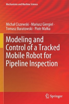 MODELING AND CONTROL OF A TRACKED MOBILE by CISZEWSKI, MICHAL Paperback Business