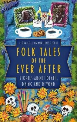June Peters Fiona Collins Folk Tales of the Ever After (Gebundene Ausgabe)