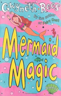 Mermaid Magic (Mermaids),Gwyneth Rees, Annabel Hudson