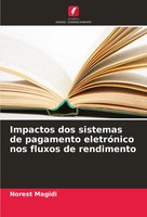 Norest Magidi | Impactos Dos Sistemas De Pagamento EletróNico Nos Fluxos De...
