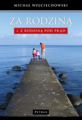 Za Rodziną = Z Rodziną pod prąd (Za Rodzina = Z Rodzina pod prad)