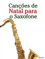 Javier Marcó | CançõEs De Natal Para O Saxofone | Taschenbuch | Portugiesisch