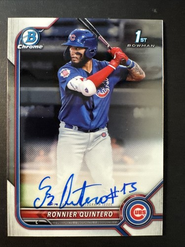 Ronnier Quintero 2022 Bowman Chrome 1st Prospect Auto #CPA-RQT Chicago Cubs