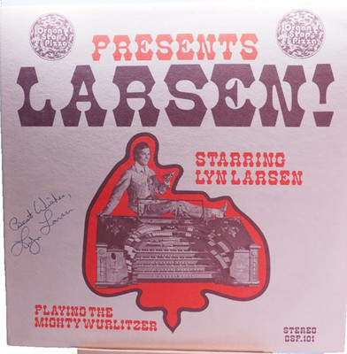 Lyn Larsen-Organ Stop Pizza Presents Larsen! LP-Organ Stop Pizza-OSP-101, Stereo