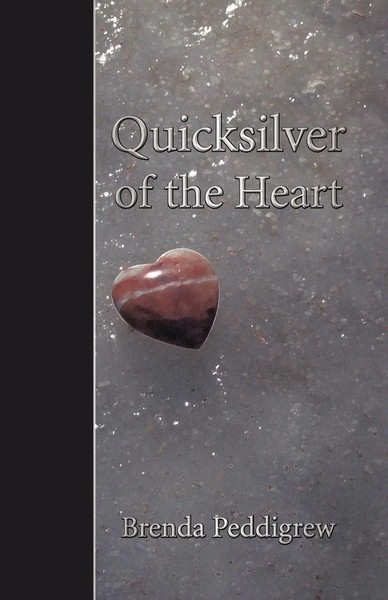 Quicksilver Of The Heart Brenda Peddigrew Taschenbuch Kartoniert / Broschiert-image