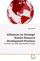 Gaye ÖZçElik | Influences On Strategic Human Resource Development Practices