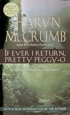If Ever I Return, Pretty Peggy-O, McCrumb, Sharyn