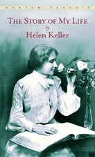 The Story of My Life (Bantam Classic), Keller, Helen