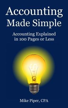 Accounting Made Simple: Accounting Explained in 100... | Buch | Zustand sehr gut