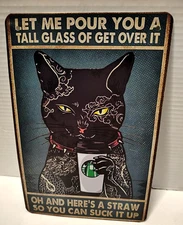 Cat Vintage NWT Tin Humorous Sign Pre-drilled Holes 8 x 12 Inches Cat Lover FS