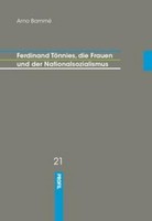 Ferdinand TöNnies, Die Frauen Und Der Nationalsozialismus Ferdinand TöNnies