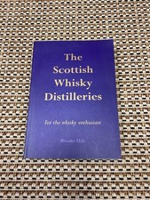 The Scottish Whisky Distilleries: For the Whisky Enthusiast by Misake Udo (2005)