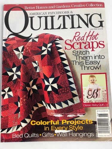 Better Homes and Gardens American Patchwork & Quilting Magazine June 2006 - Picture 1 of 5