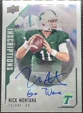 2015 Upper Deck Inscriptions - Nick Montana #MO (AU, RC) Tulane