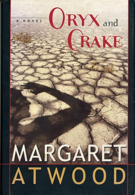 #ad Oryx and Crake hardcover Margaret Atwood $5.10