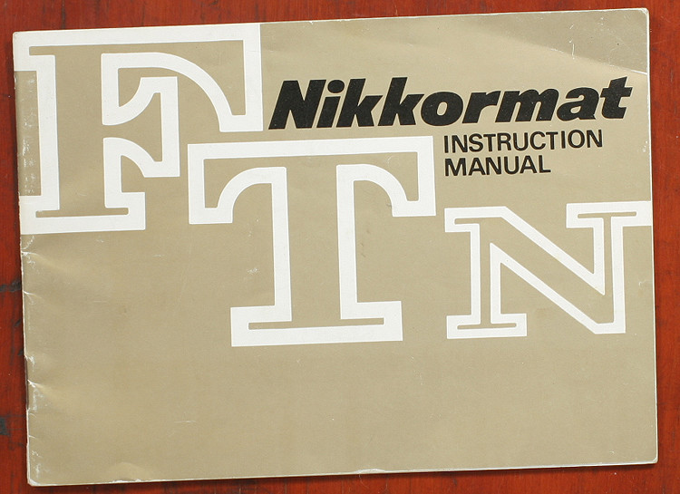 Nikon F Instruction Manual NIKON NIKKORMAT FTN INSTRUCTION BOOK