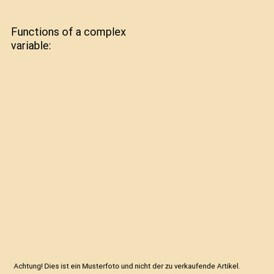 Functions of a complex variable, Thomas M. MacRobert