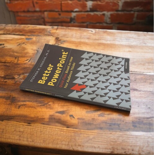 Better PowerPoint (R): Quick Fixes Based On How Your Audience Thinks by Kosslyn - Picture 1 of 5