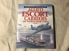 Allied Escort Carriers by Kenneth Poolman; US Naval History Book
