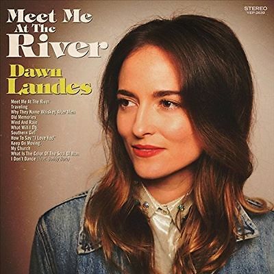 Meet Me at the River by Dawn Landes (Record, 2018)