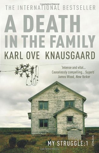 A Death in the Family: My Struggle Book 1 (Knausgaard)-Karl Ove Knausgaard, Don
