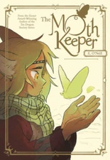 The Moth Keeper: (A Graphic Novel) - Paperback By ONeill, K - VERY GOOD