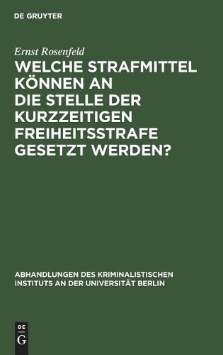 Ernst Rosenfeld Welche Strafmittel können an die Stelle d (Hardback) (US IMPORT) - Picture 1 of 1